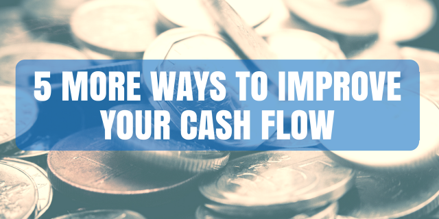 DRA blogpost_5 More Ways to Improve Your Cash Flow