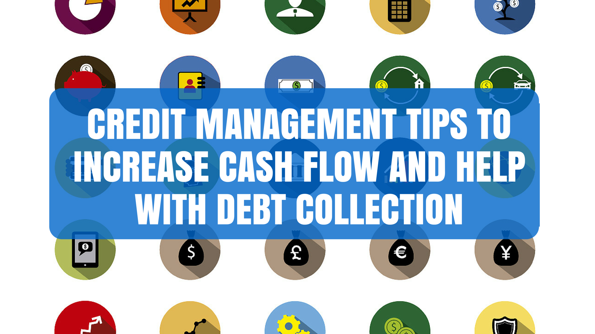 DRA blogpost_Credit Management Tips to Increase Cash Flow and Help with Debt Collection_18 Feb 2016