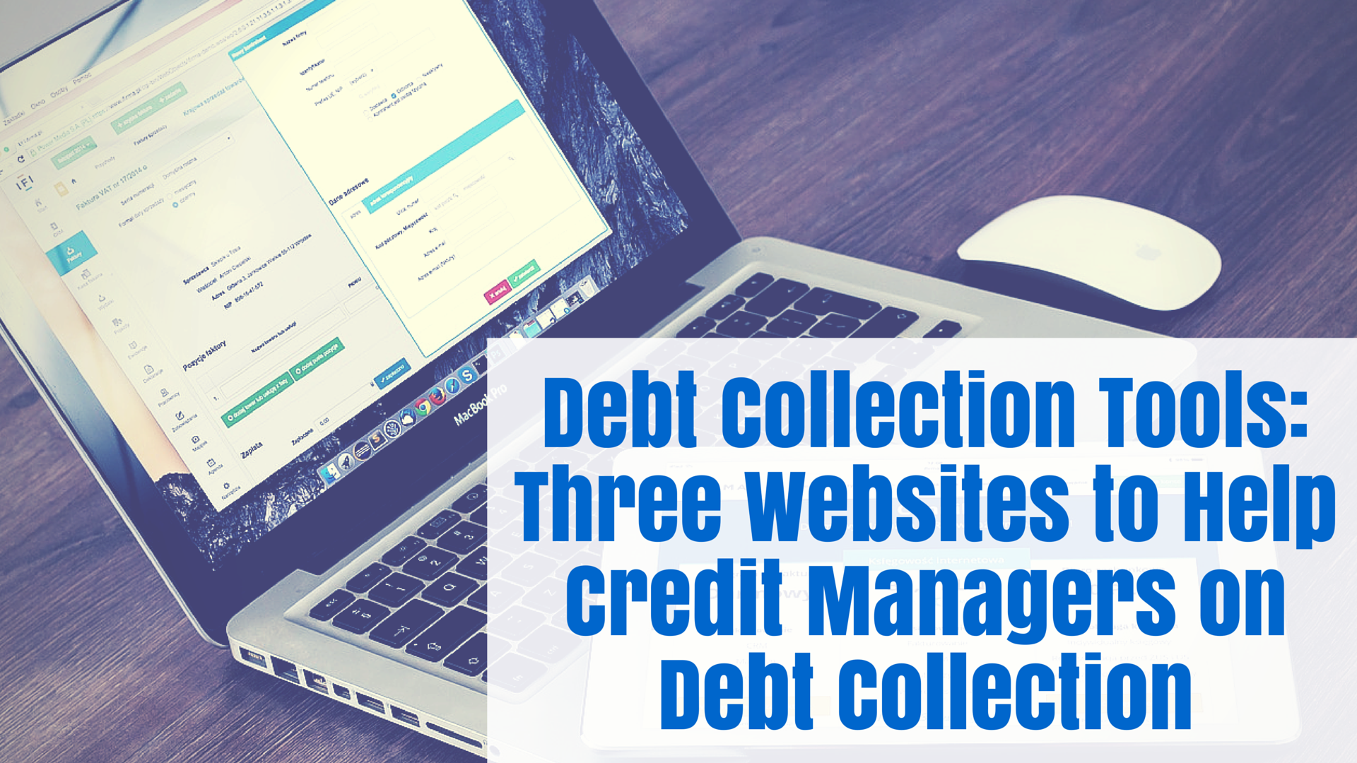Debt Collection Tools: Three Websites to Help Credit Managers with Debt Collection