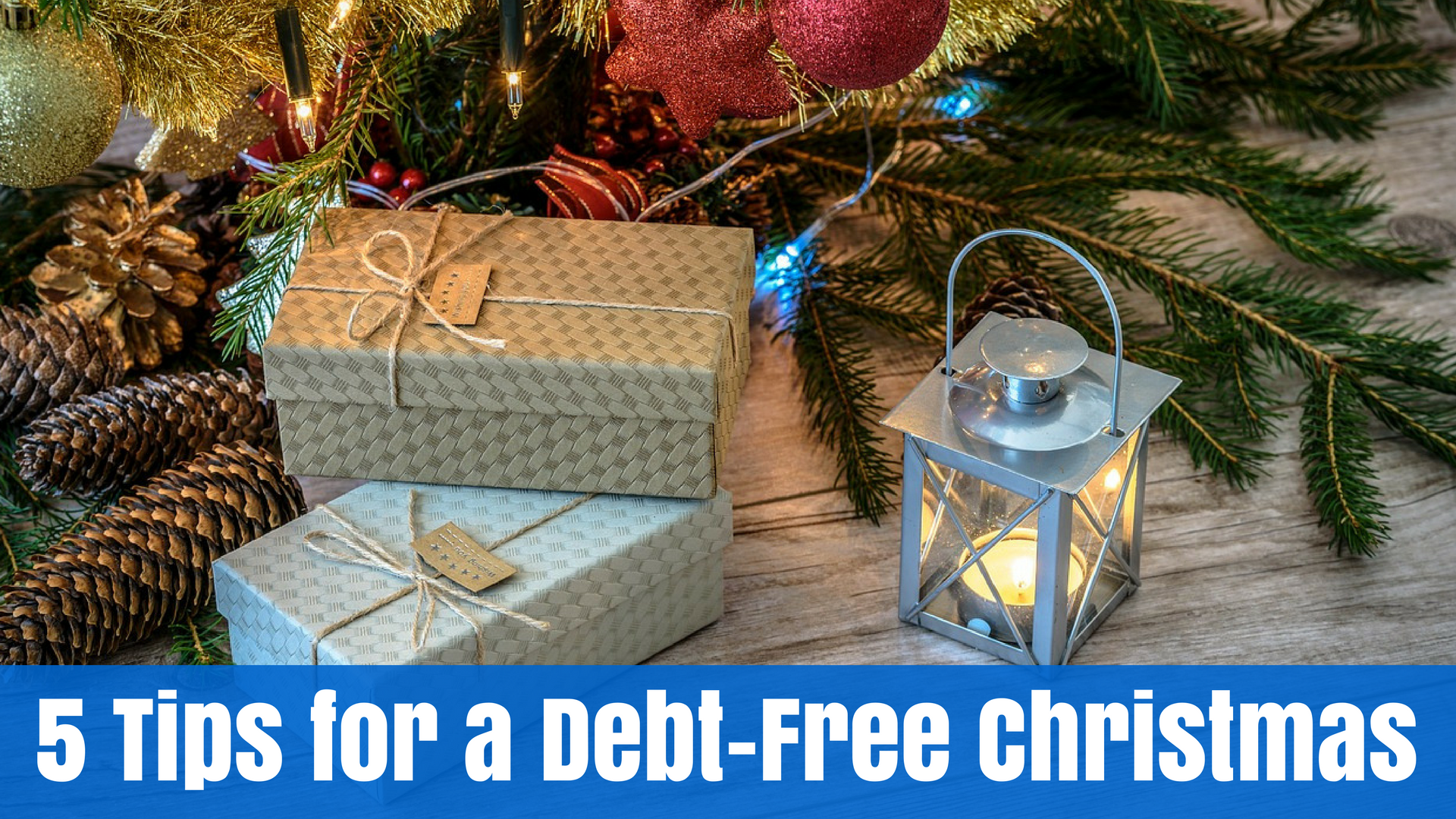 5 Tips for a Debt-Free Christmas