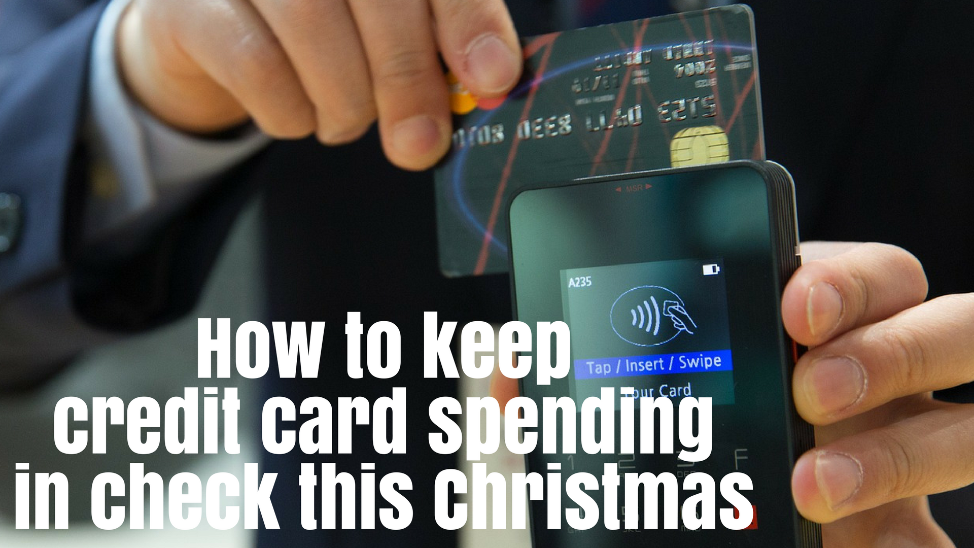 How to keep credit card spending in check this Christmas