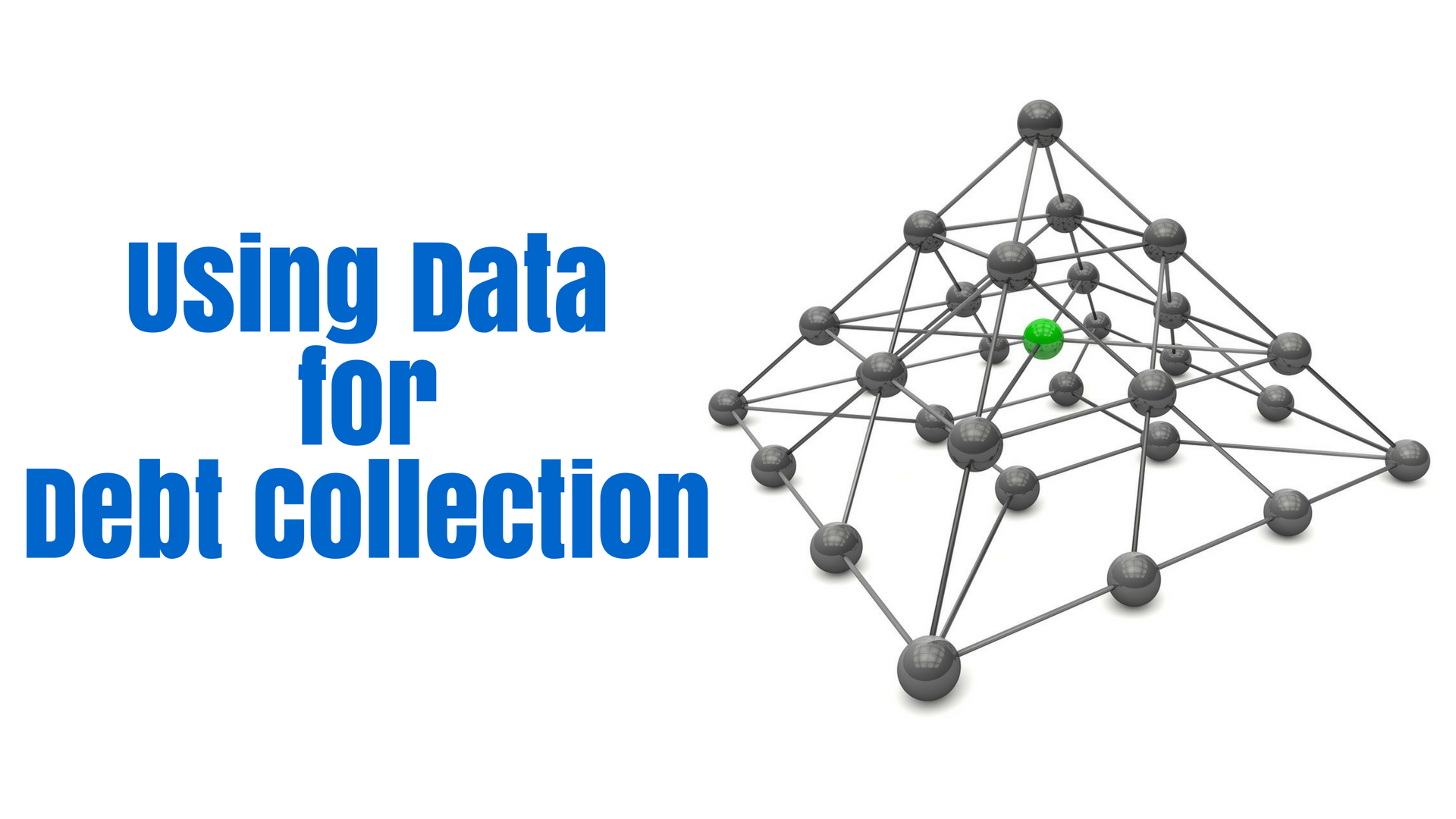 Using Data for Debt Collection