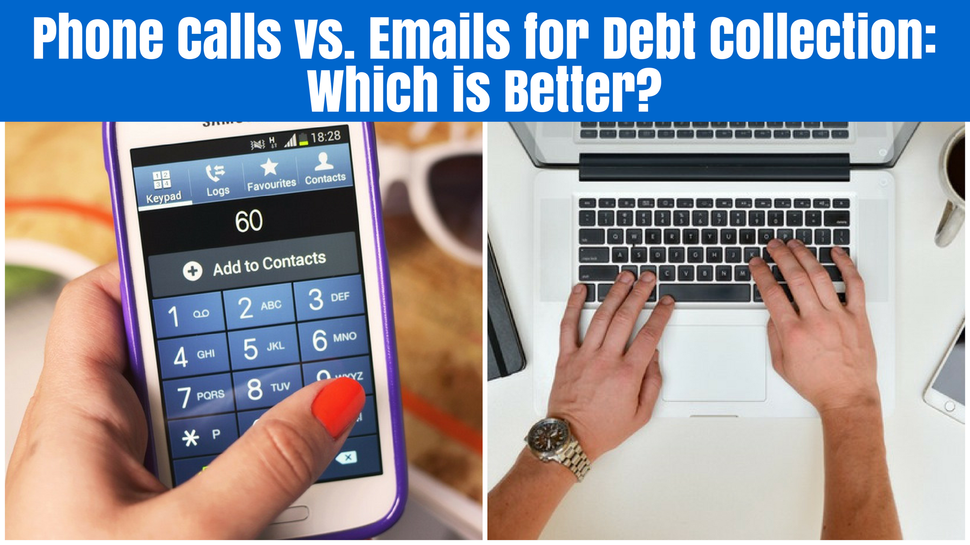 Phone Calls vs. Emails for Debt Collection: Which is Better?
