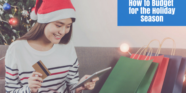 How to Budget for the Holiday Season