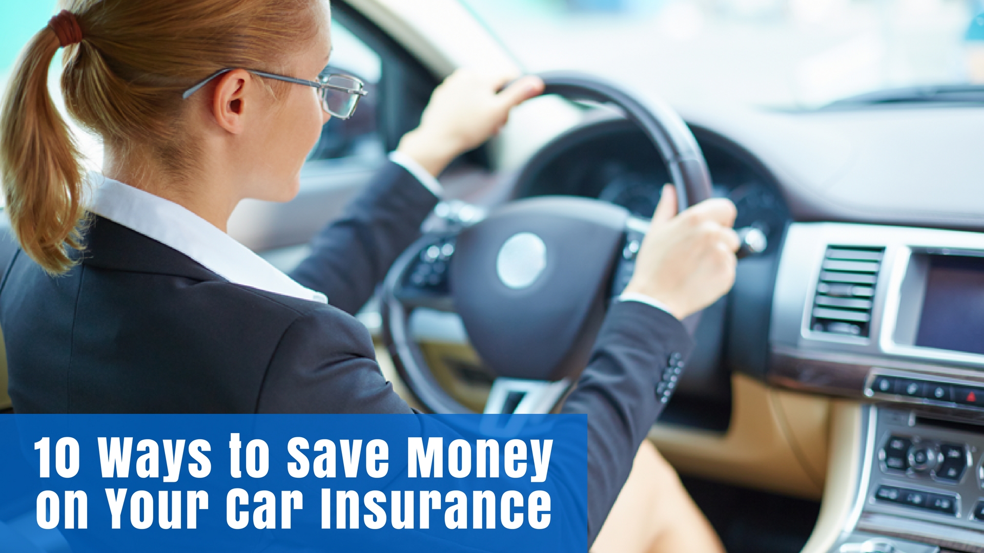 10 Ways to Save Money on Your Car Insurance