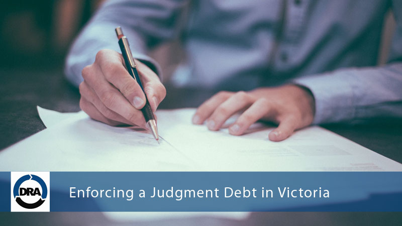 Enforcing-a-Judgment-Debt-in-Victoria-DRA