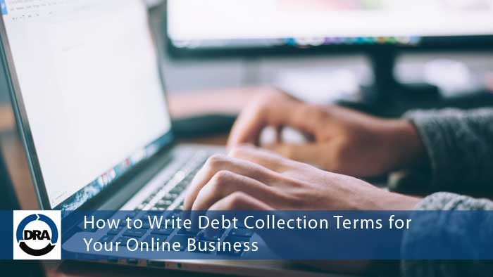 How-to-Write-Debt-Collection-Terms-for-Your-Online-Business