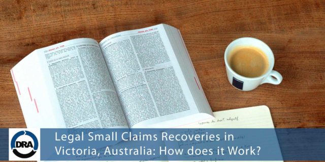 Legal Small Claims Recoveries in Victoria, Australia: How Does it Work?