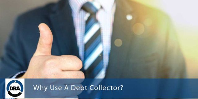 why-use-a-debt-collector